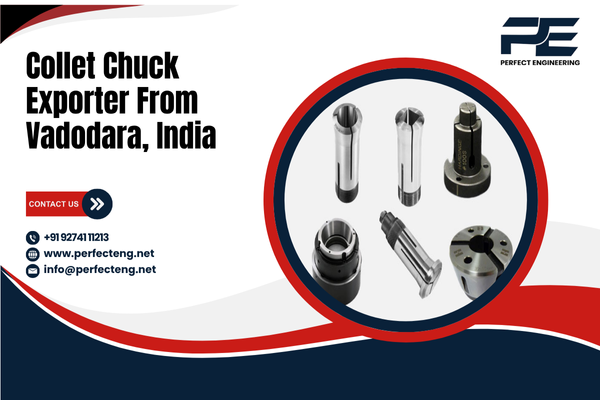Collet Chuck Exporter From Vadodara India
