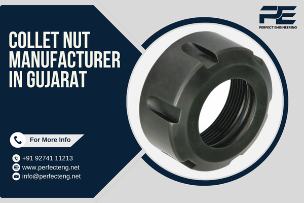Collet Nut Manufacturer in Gujarat