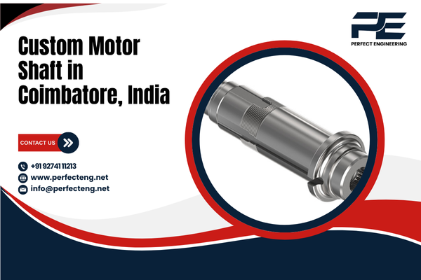 Custom Motor Shaft in Coimbatore India