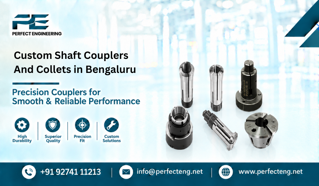 Custom Shaft Couplers And Collets in Bengaluru