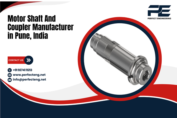 Motor Shaft And Coupler Manufacturer in Pune India