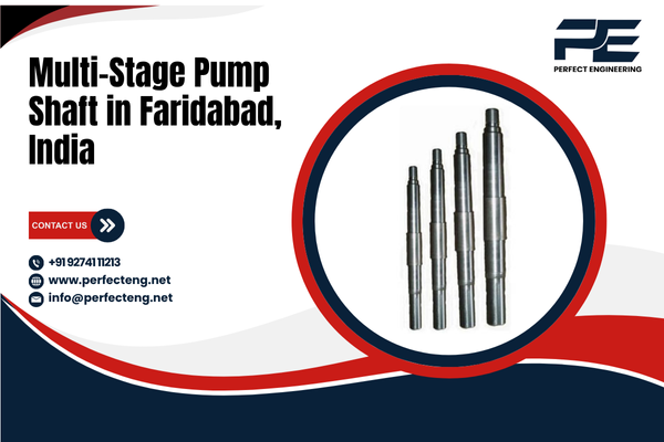 Multi-Stage Pump Shaft in Faridabad India