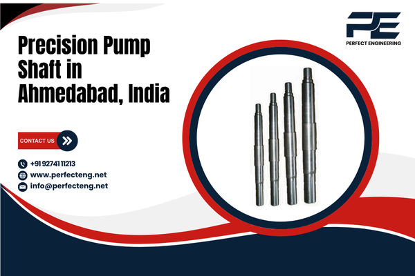 Precision Pump Shaft in Ahmedabad India