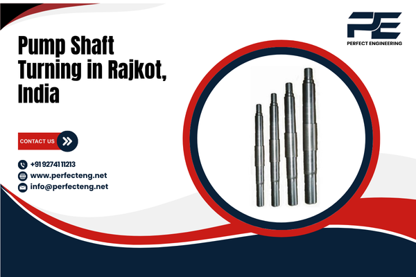 Pump Shaft Turning in Rajkot India