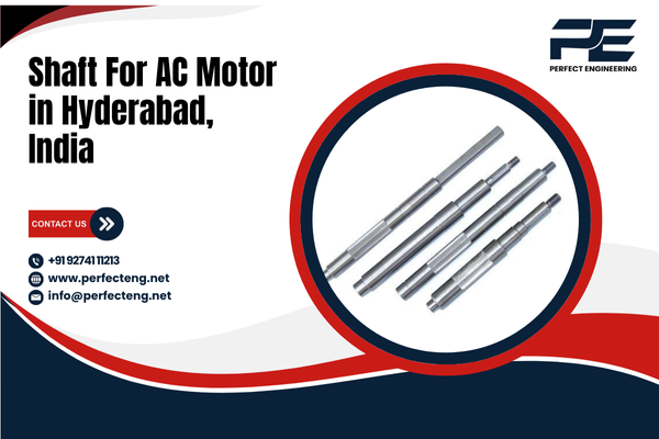 Shaft For AC Motor in Hyderabad India