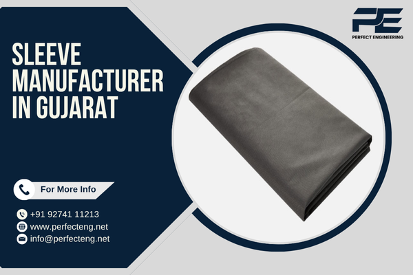 Sleeve Manufacturer in Gujarat