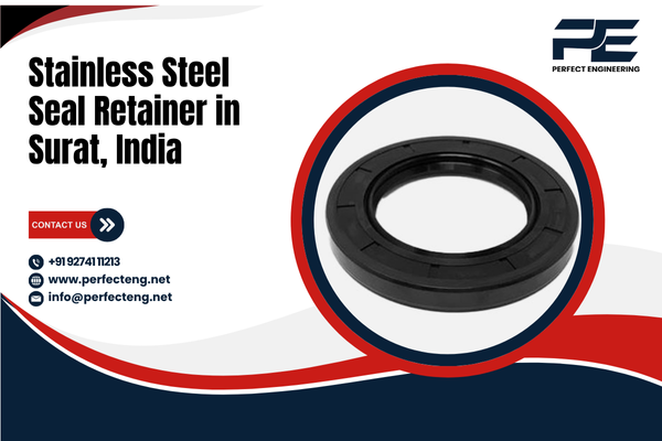 Stainless Steel Seal Retainer in Surat India