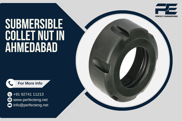 Submersible Collet Nut in Ahmedabad