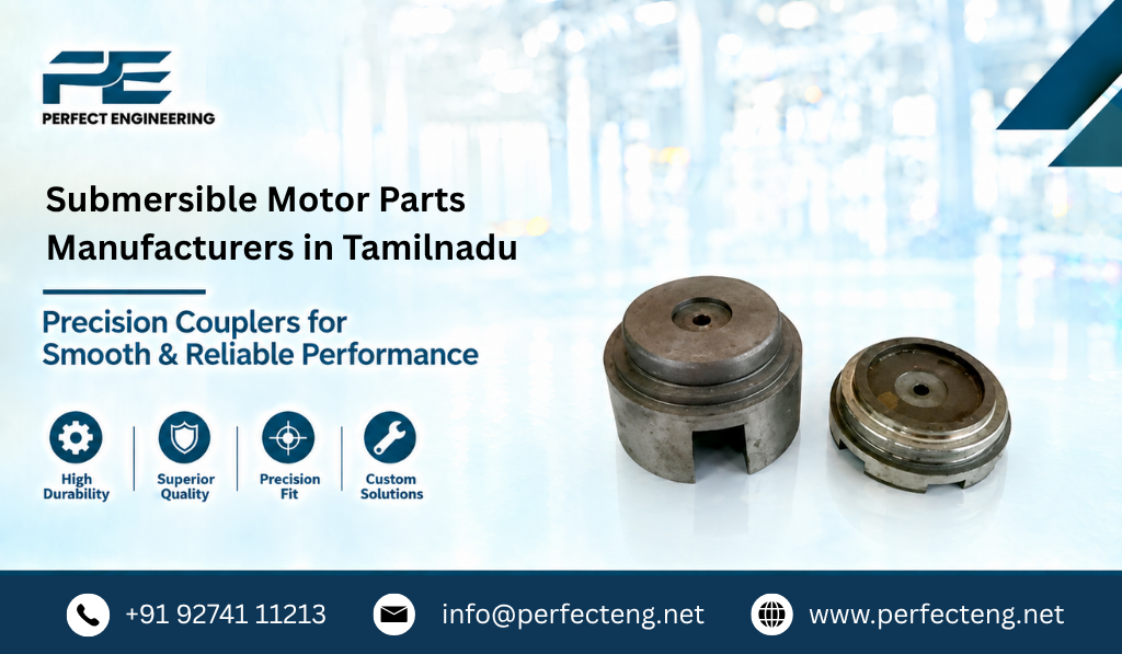 Submersible Motor Parts Manufacturer in Tamilnadu
