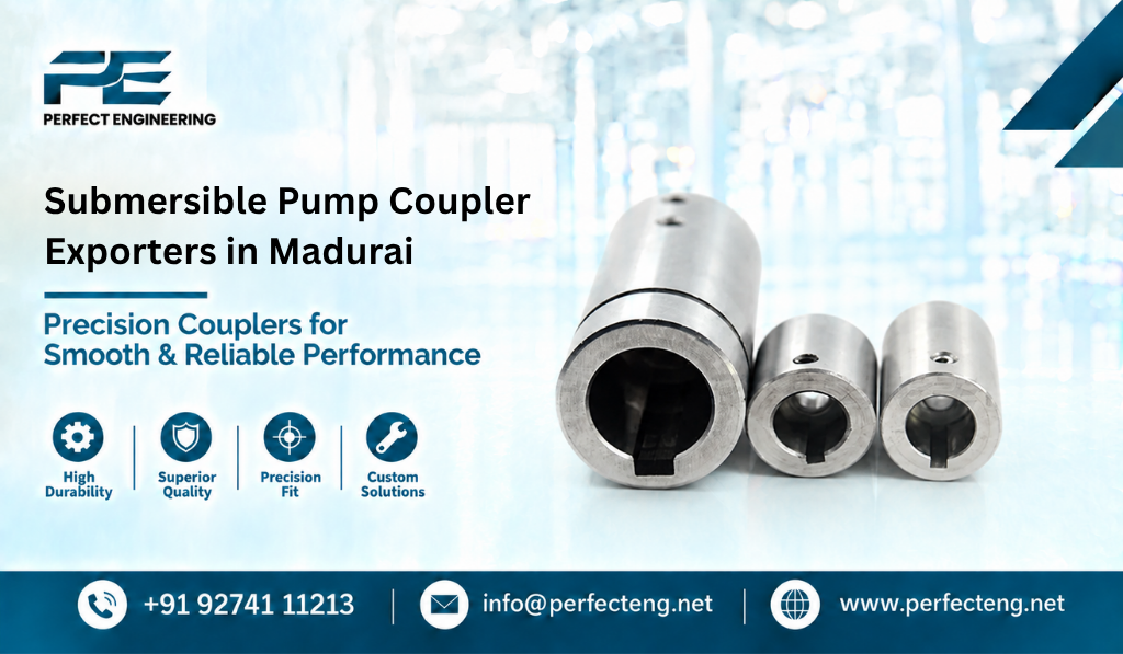 Submersible Pump Coupler Exporters in Madurai