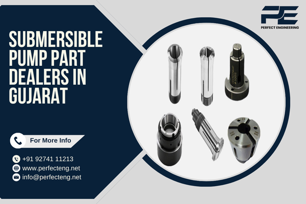 Submersible Pump Part Dealers in Gujarat