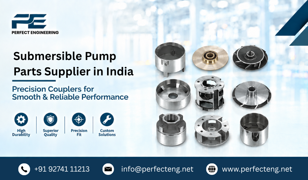 Submersible Pump Parts Supplier in India