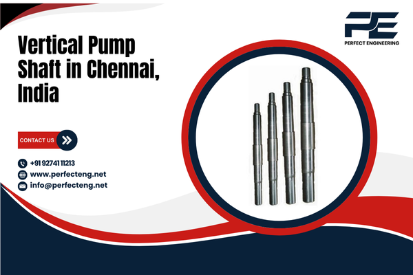 Vertical Pump Shaft in Chennai India